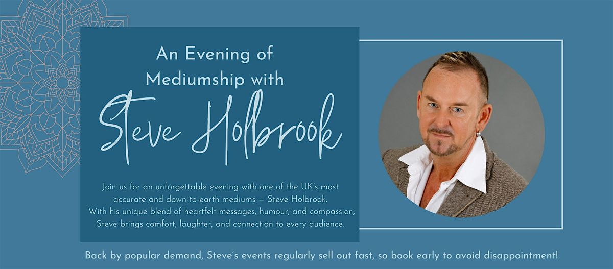 An Evening of Mediumship with Steve Holbrook \u2014 Middlesbrough