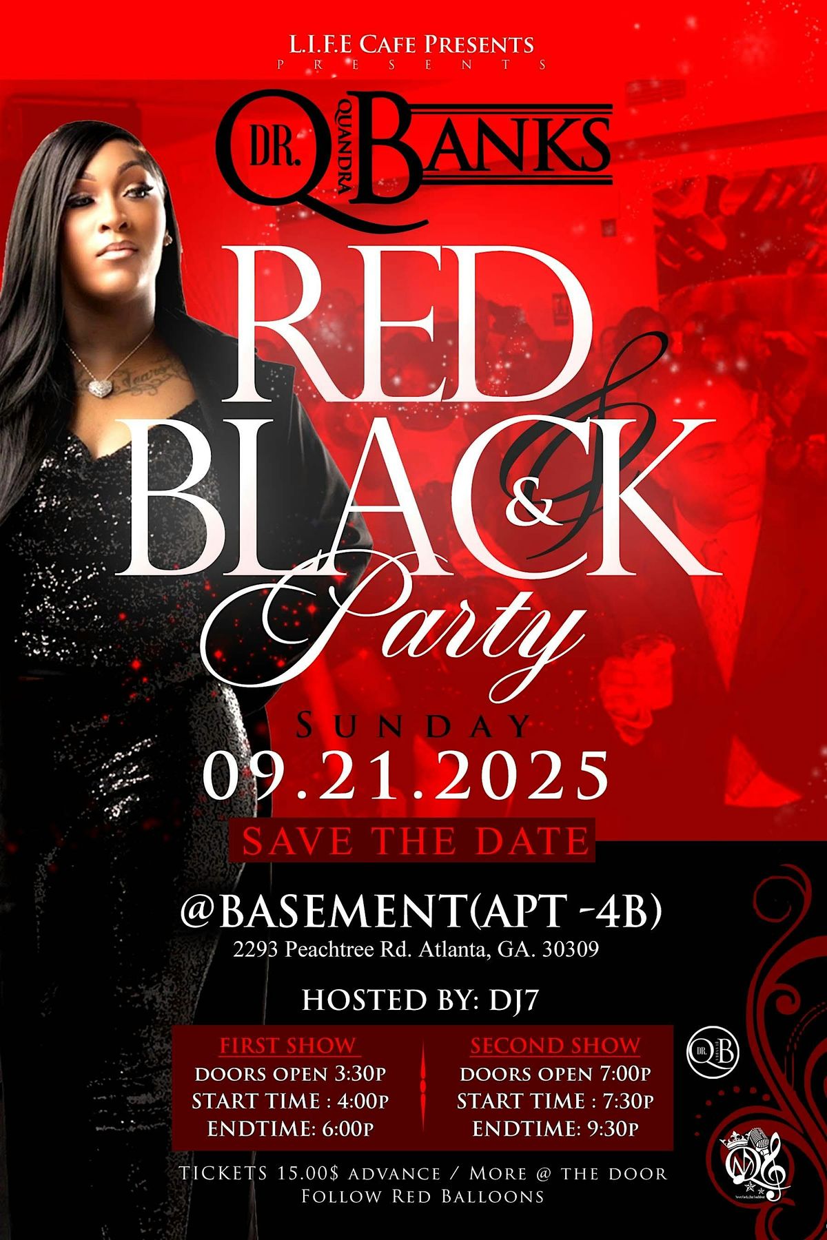 Quandra Banks Red & Black party presented by Life Cafe show 1