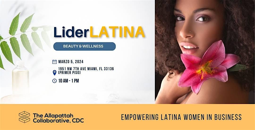 L\u00edder Latina - Beauty & Wellness Workshop