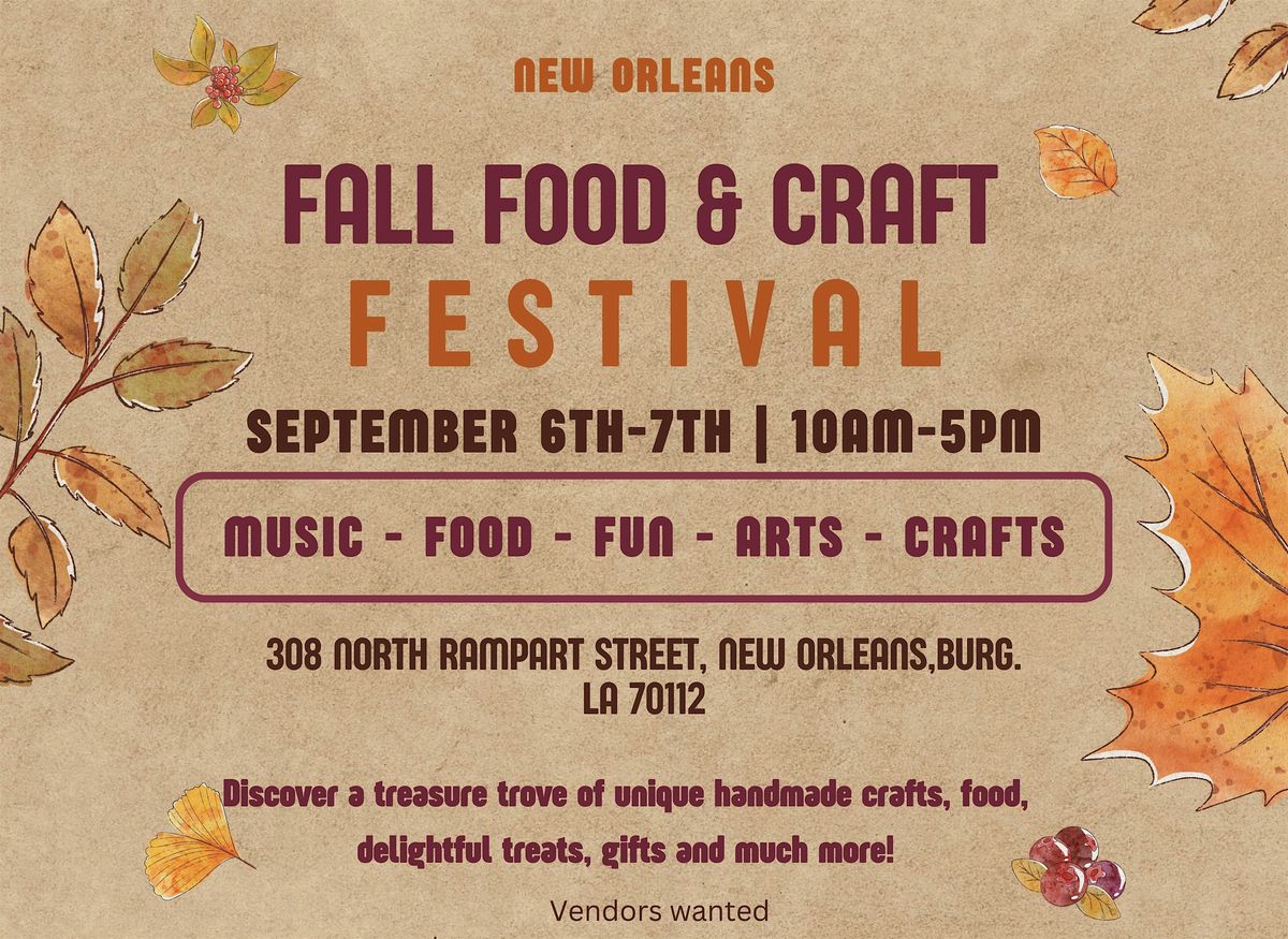 NEW ORLEANS  FALL FOOD AND CRAFT FESTIVAL.