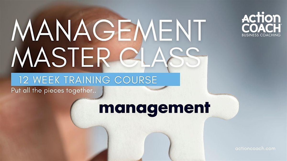Management Master Class Week 1 Preview-  Wilmington NC