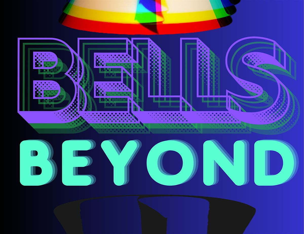 Bells Beyond: New Music for Handbells