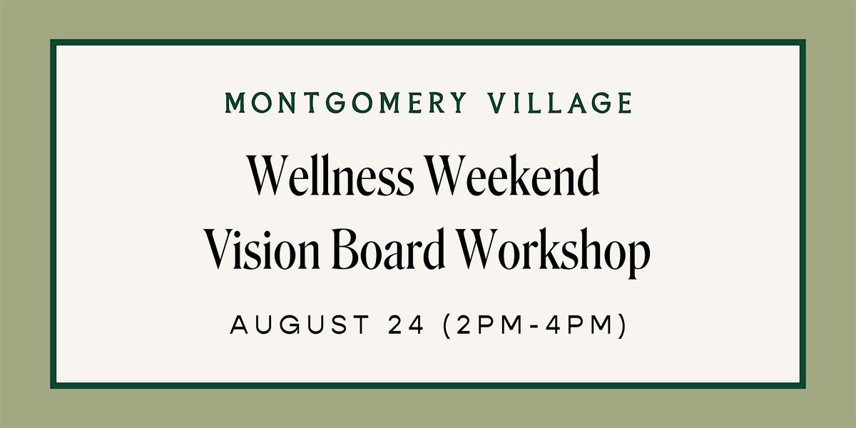 Wellness Weekend Vision Board Workshop