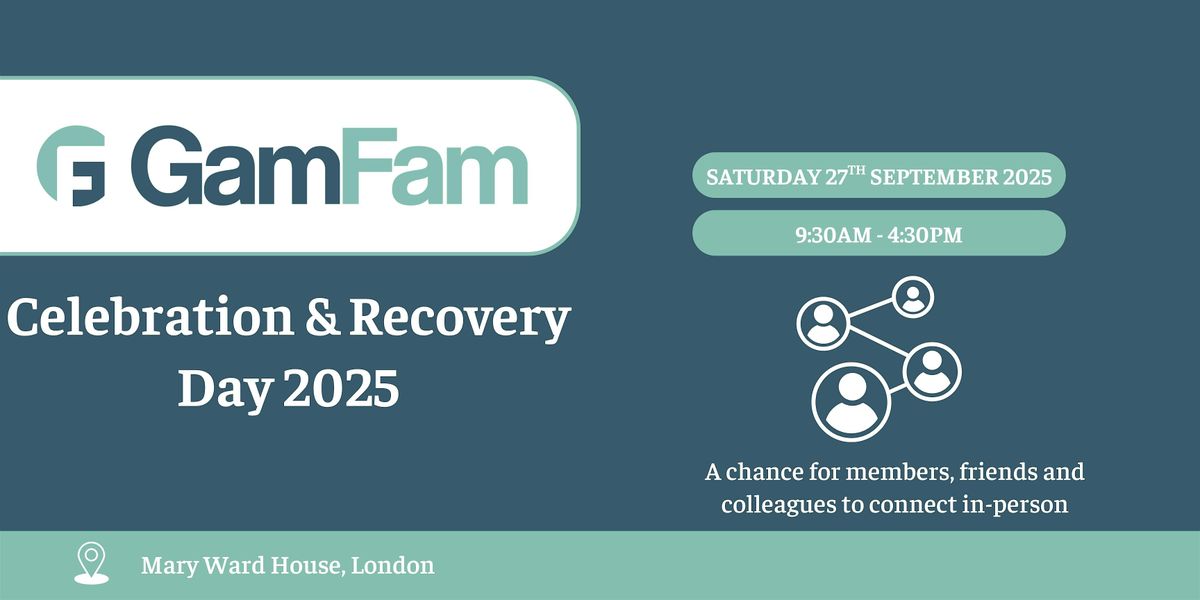 GamFam Celebration & Recovery Day 2025