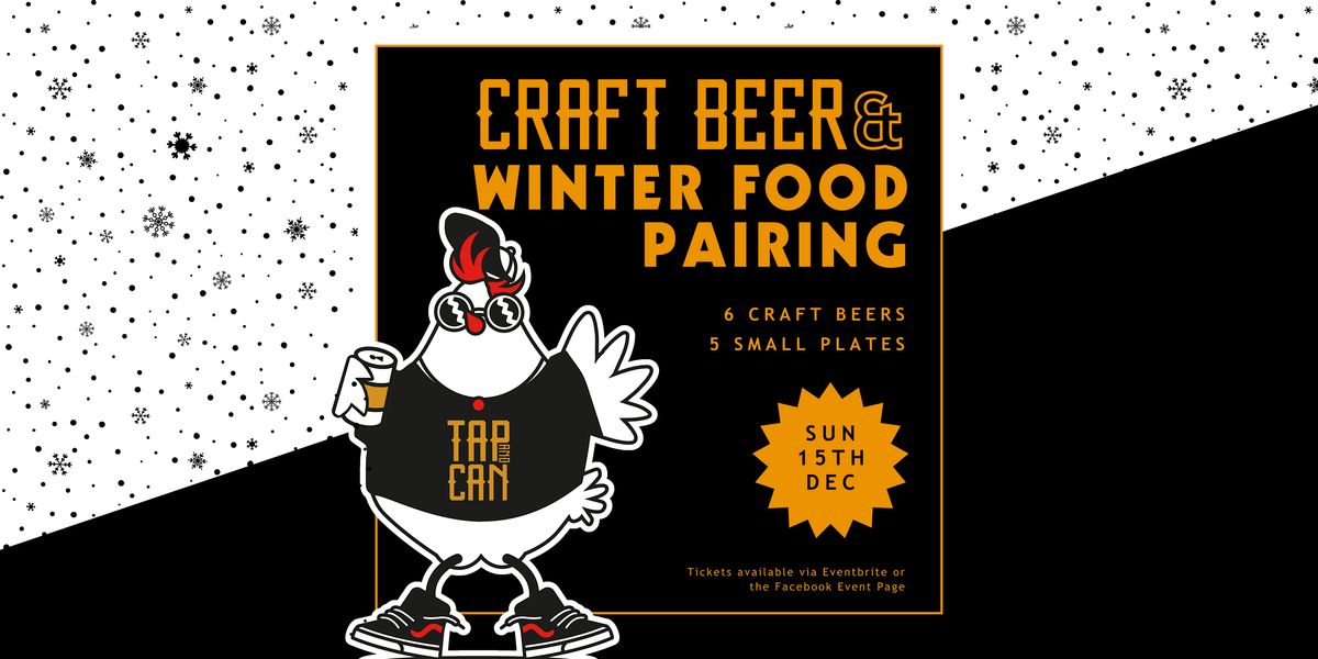 Tap and Can x Bird&Beer Craft Beer & Winter Food Pairing