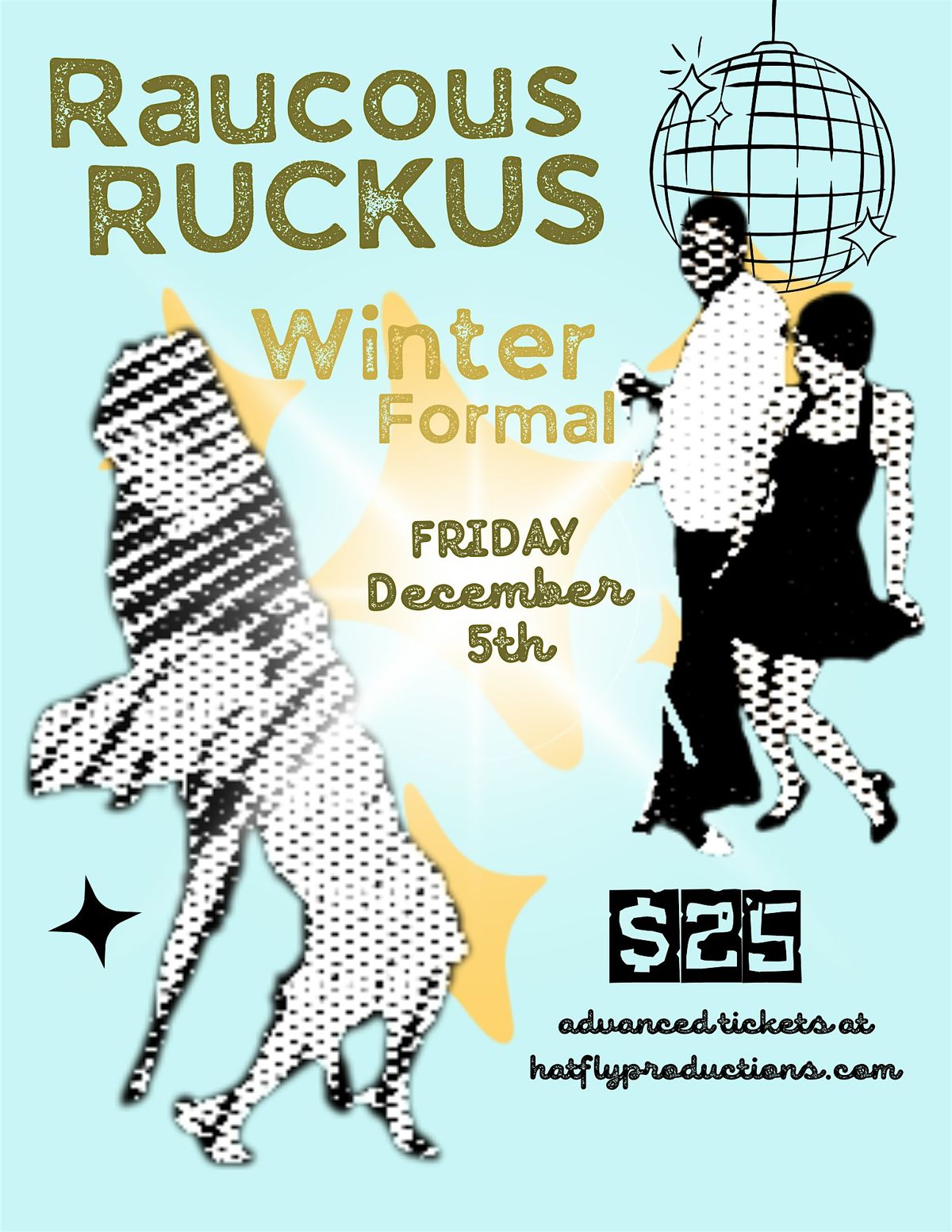 Raucous Ruckus  Winter Formal
