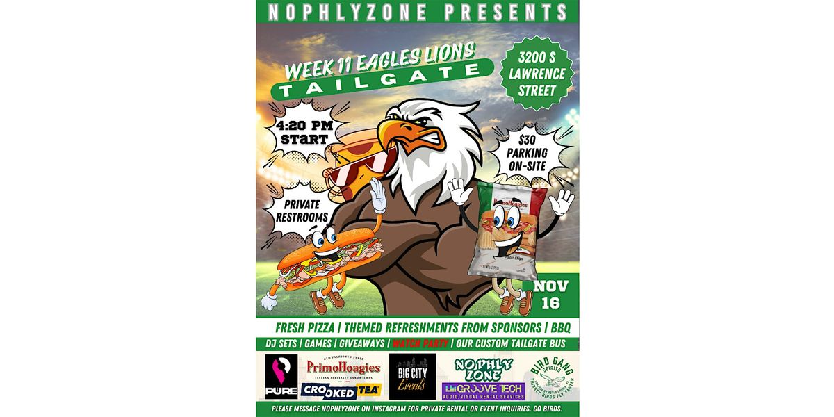 Eagles Tailgate Week 11 - Detroit Lions 11\/16