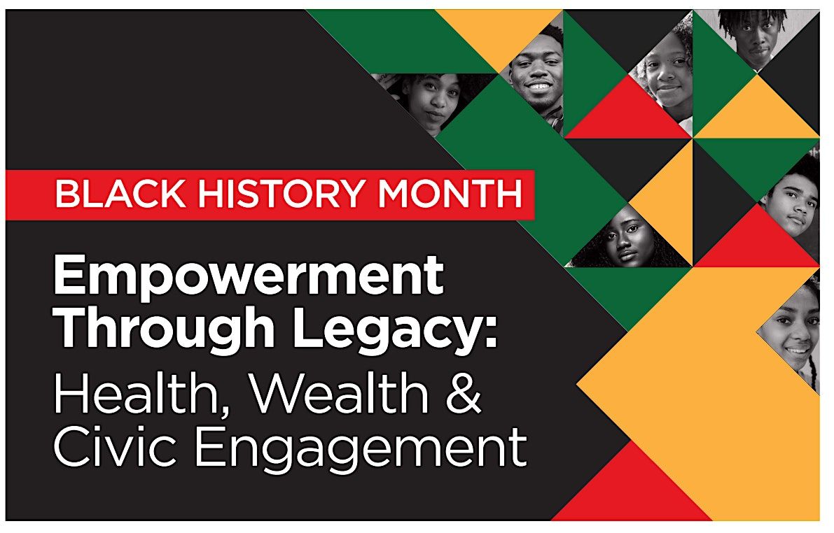 Black History Month Empowerment Through Legacy