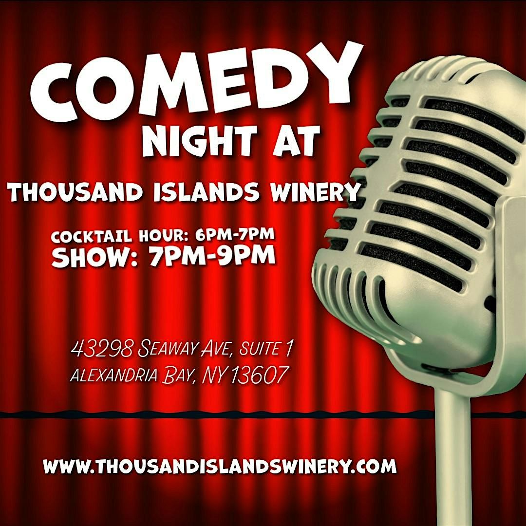 Comedy Night at Thousand Islands Winery