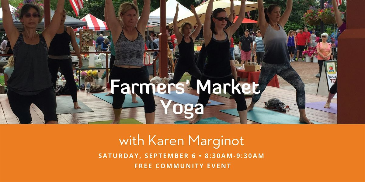 Free Yoga at the Farmers Market