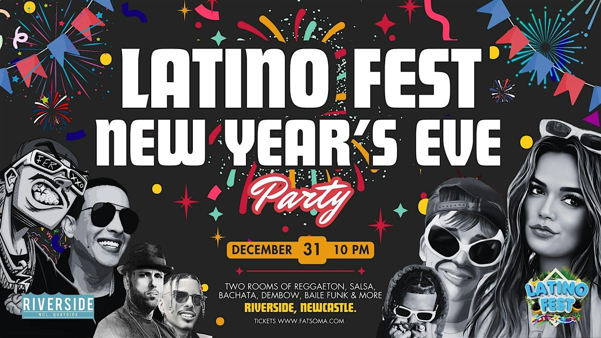 Latino Fest New Years Eve Party (Newcastle)