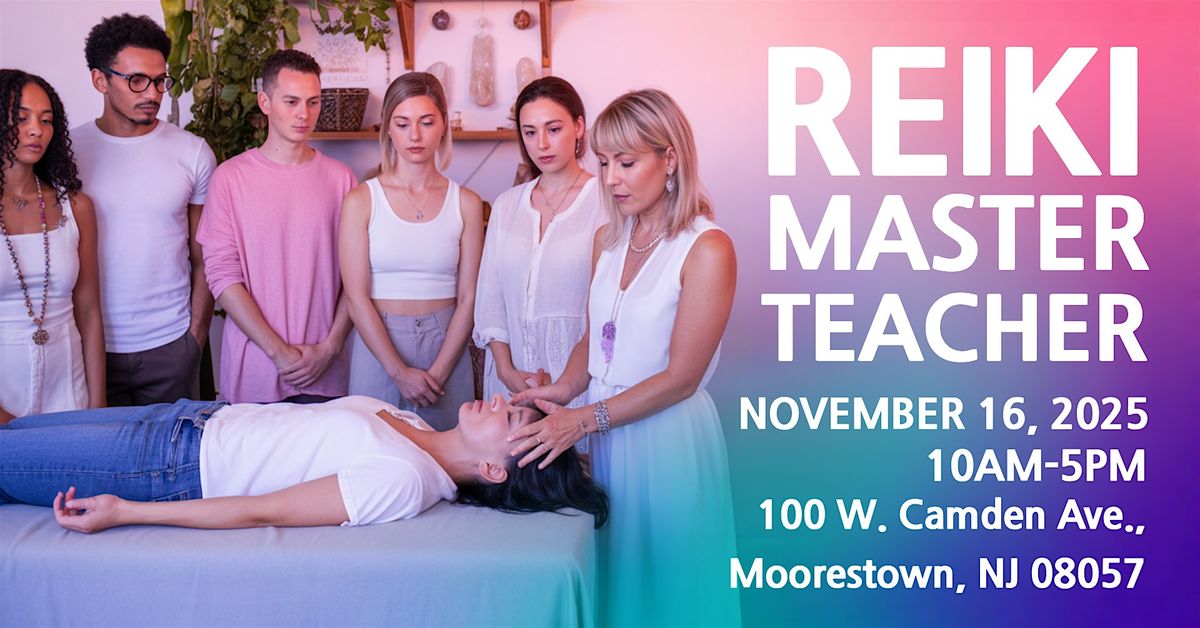 Reiki Master Teacher Training &  Certification