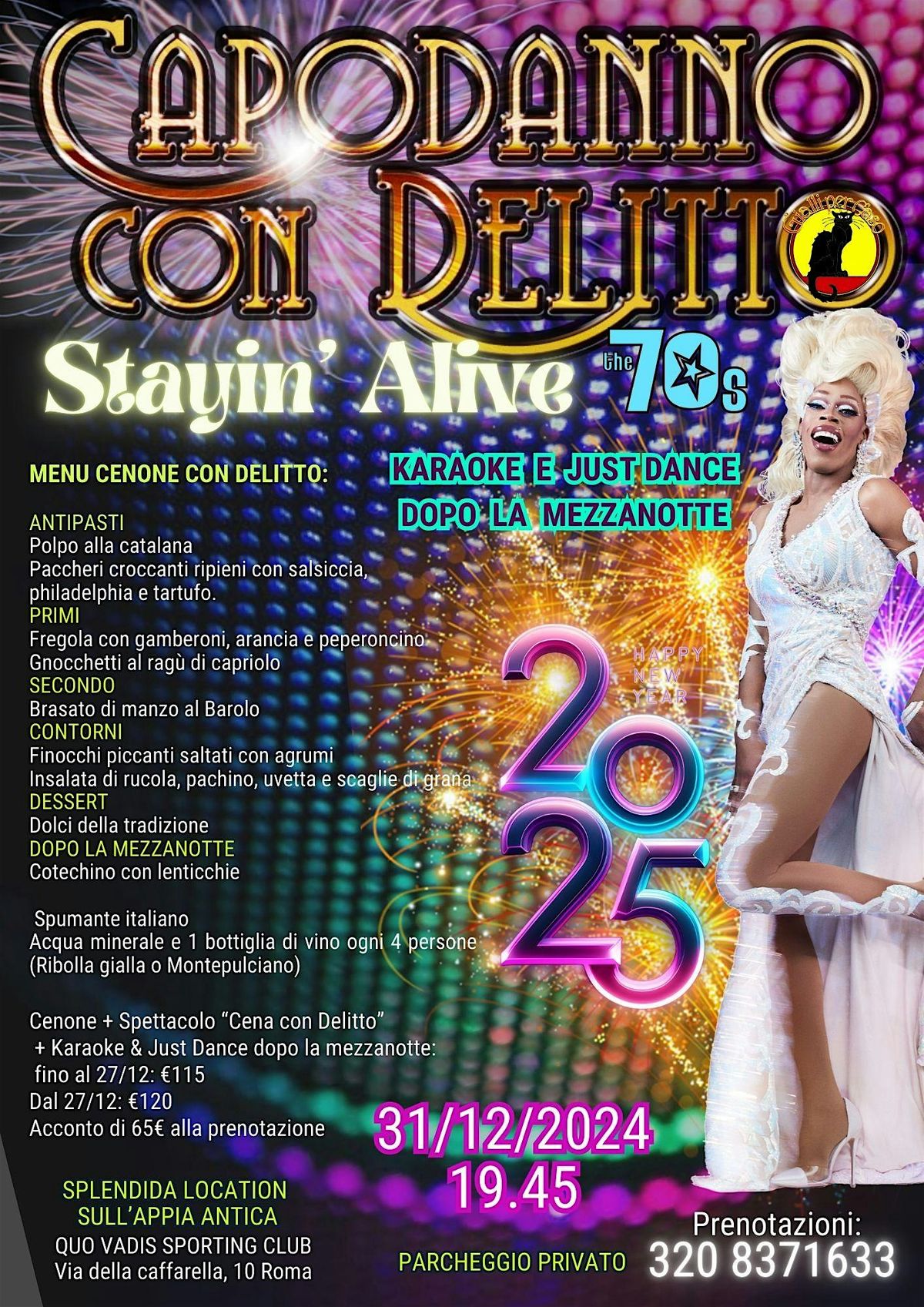 CAPODANNO CON DELITTO  "STAYIN' ALIVE" SULL'APPIA ANTICA