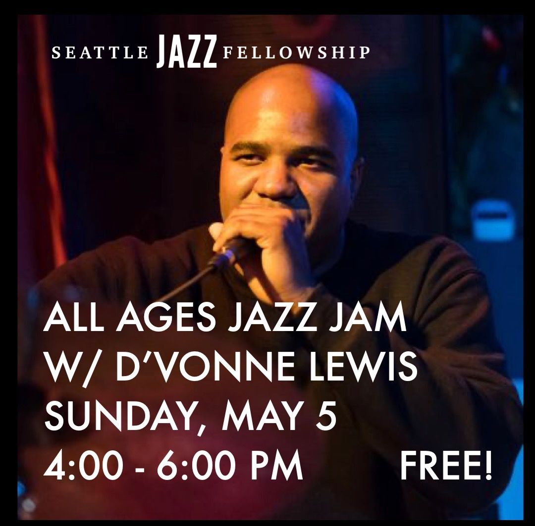 All Ages Jazz Jam with D'Vonne Lewis