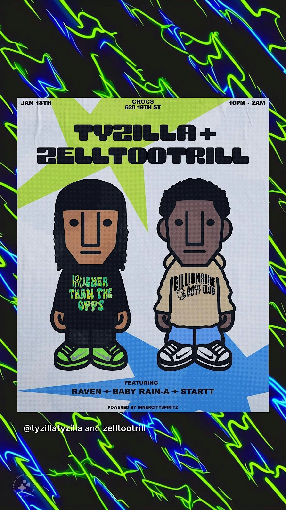 TYZILLA & ZELLTOOTRILL