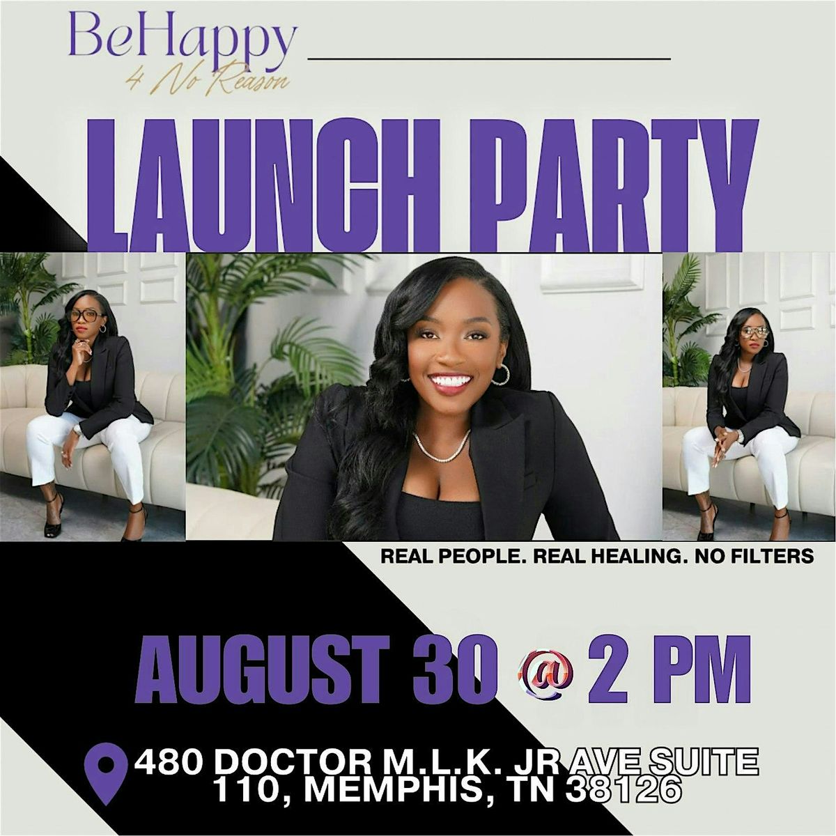 Be Happy 4 No Reason Launch Party, Real People, Real Healing