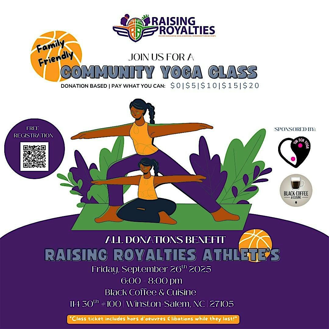 Raising Royalties - Community Yoga Class