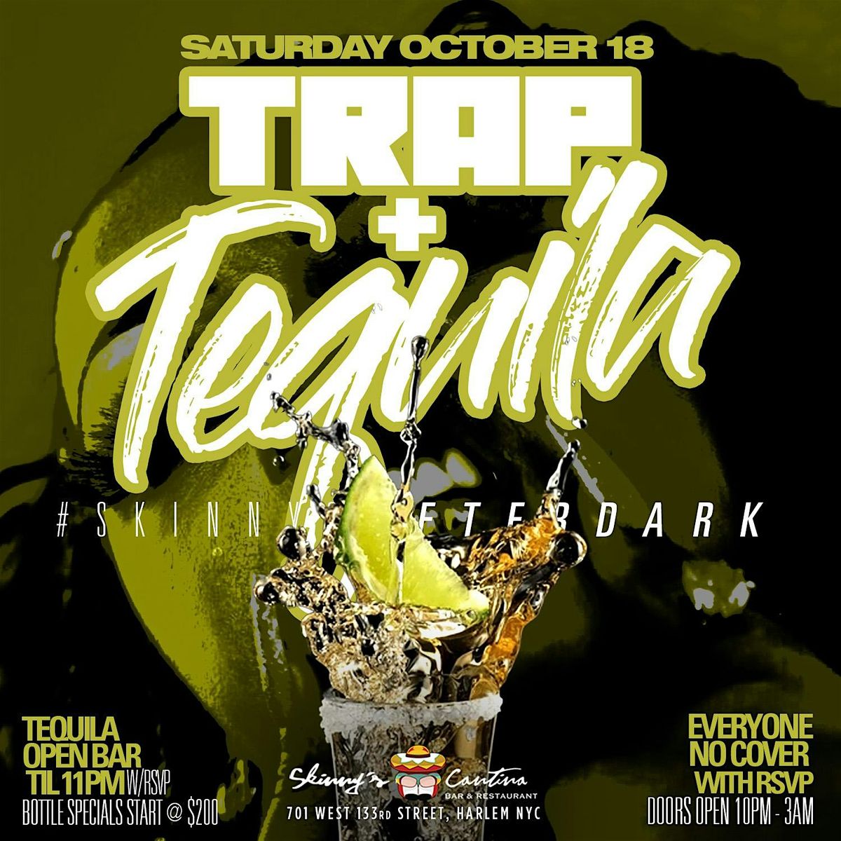 Trap and Tequila, Open Bar, Free Entry, Live DJ, kitchen open late