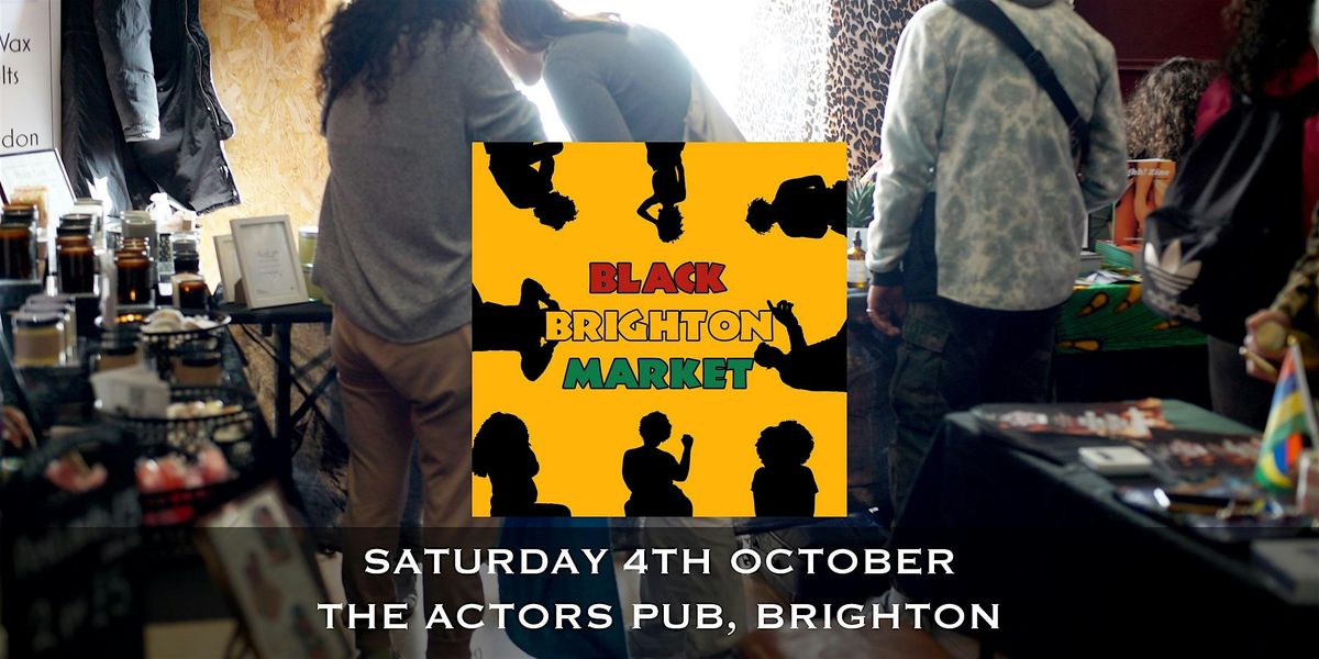 Black Brighton Market - Black History Month