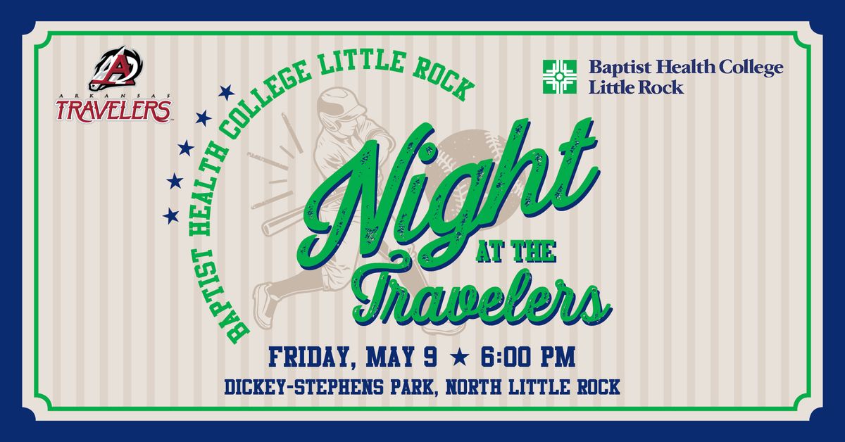 Baptist Health College Little Rock Night at the Travelers