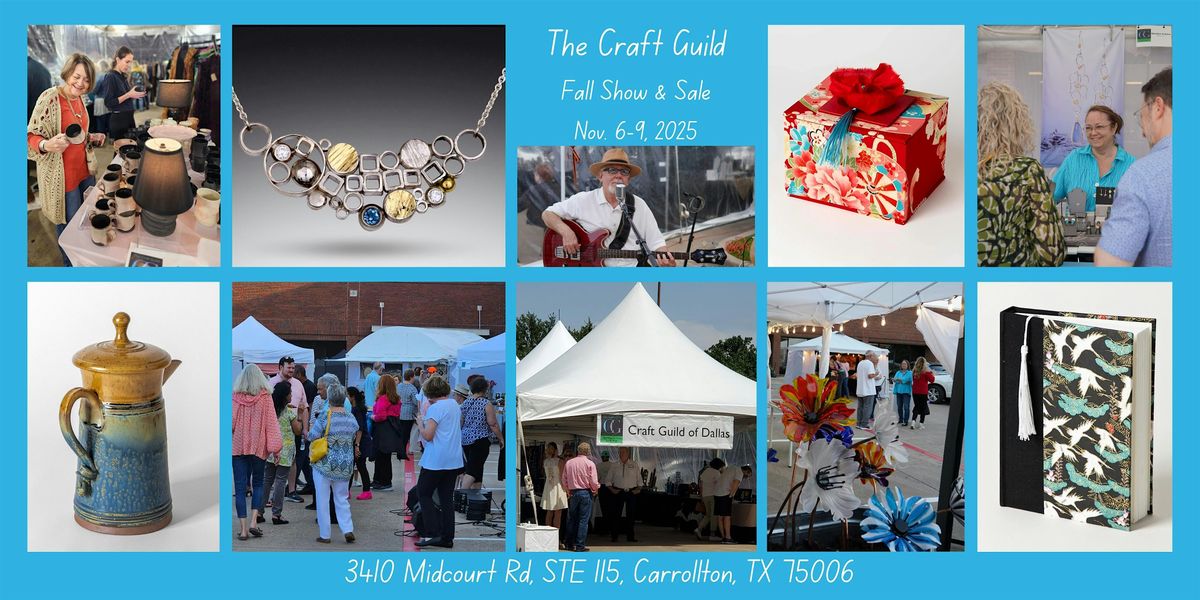 The Craft Guild Fall Art Show & Sale