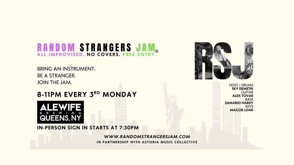 Random Strangers Jam -Free NYC Jam Session- 3rd Mondays 8pm Alewife Brewing