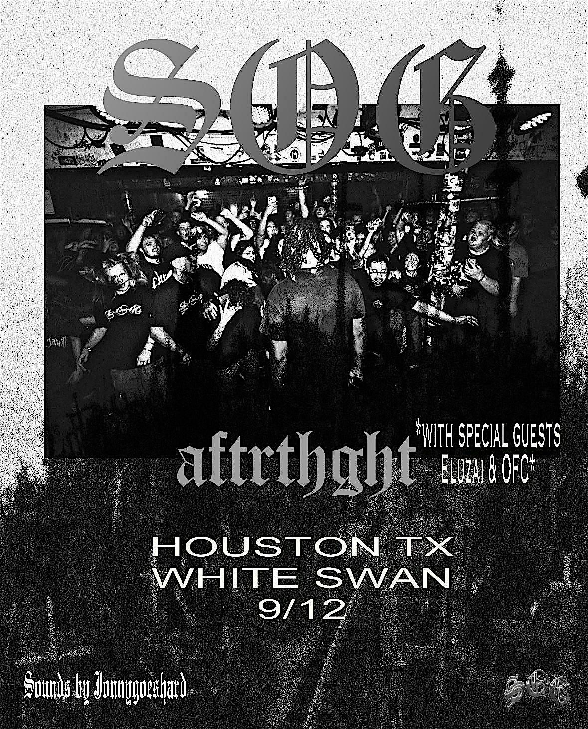 aftrthght LIVE @ WHITE SWAN w\/ Eluzai x OFC: SOG Tour - Houston (9\/12\/25)