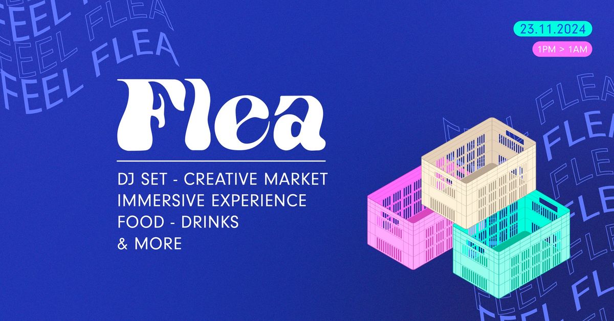 FLEA - Creative Market & Dj Sets