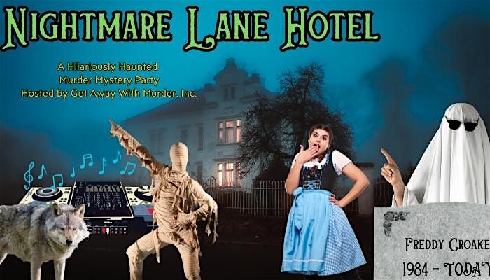 Akron - Mystery Dinner Party - Nightmare Lane Hotel