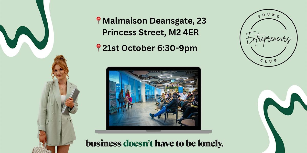 Young Entrepreneurs Club - Manchester