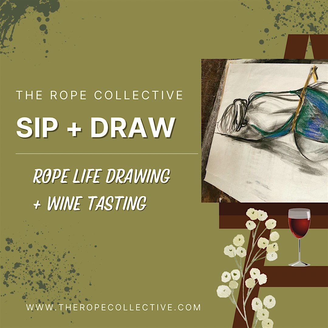 The Rope Collective's Sip + Draw: Life Drawing and Wine Tasting