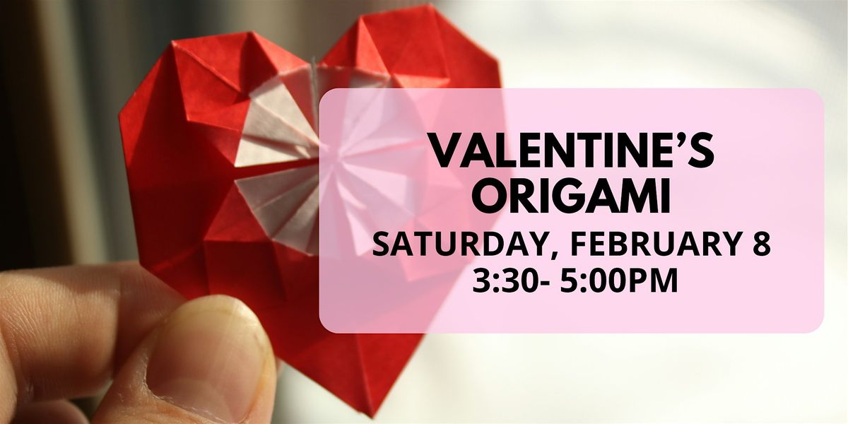 Valentine's Origami Workshop