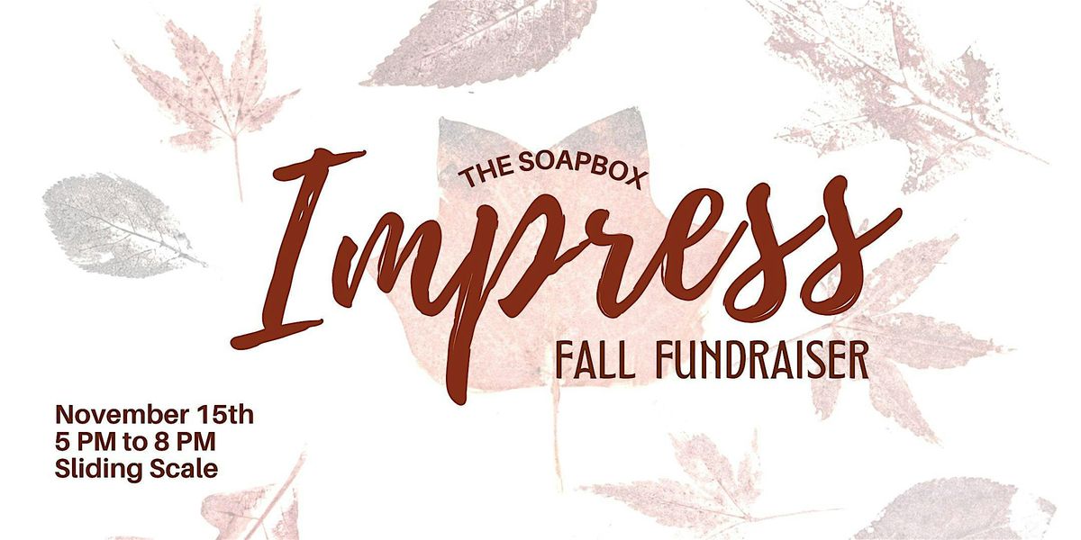 IMPRESS 2025- Fall Fundraiser
