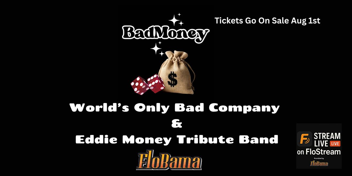 Bad Money (Bad Company and Eddie Money Tribute Band) Live Dinner Show