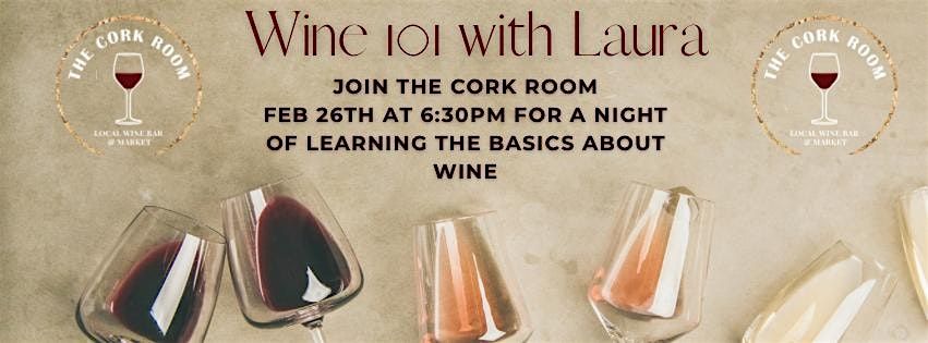 Wine 101 With Laura at The Cork Room