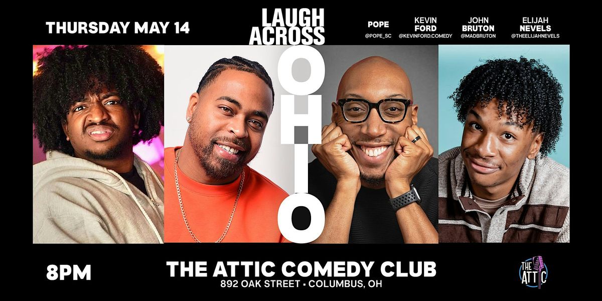 Laughs Across Ohio Comedy Show @ The Attic Comedy Club