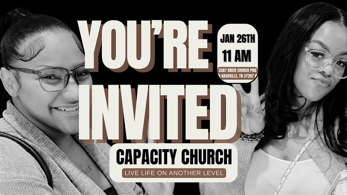 You\u2019re Invited  \/\/ Welcome Home @ CAPACITY