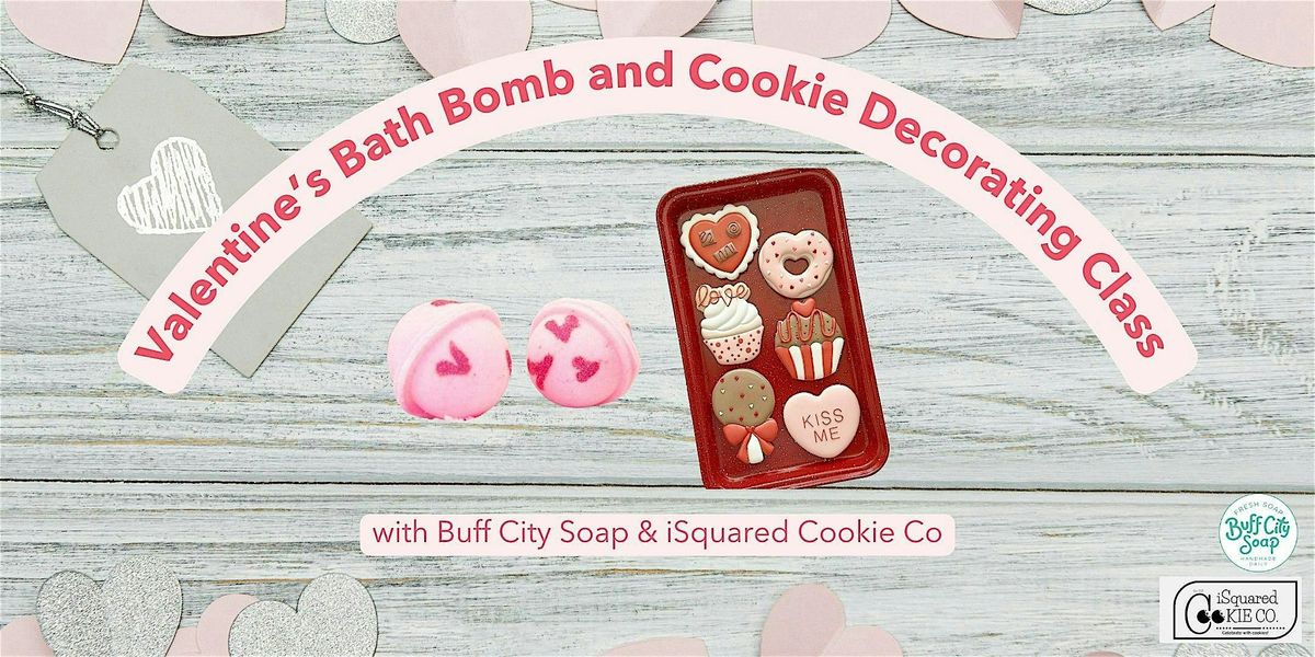 Valentine's Bath Bomb and Cookie Decorating Class