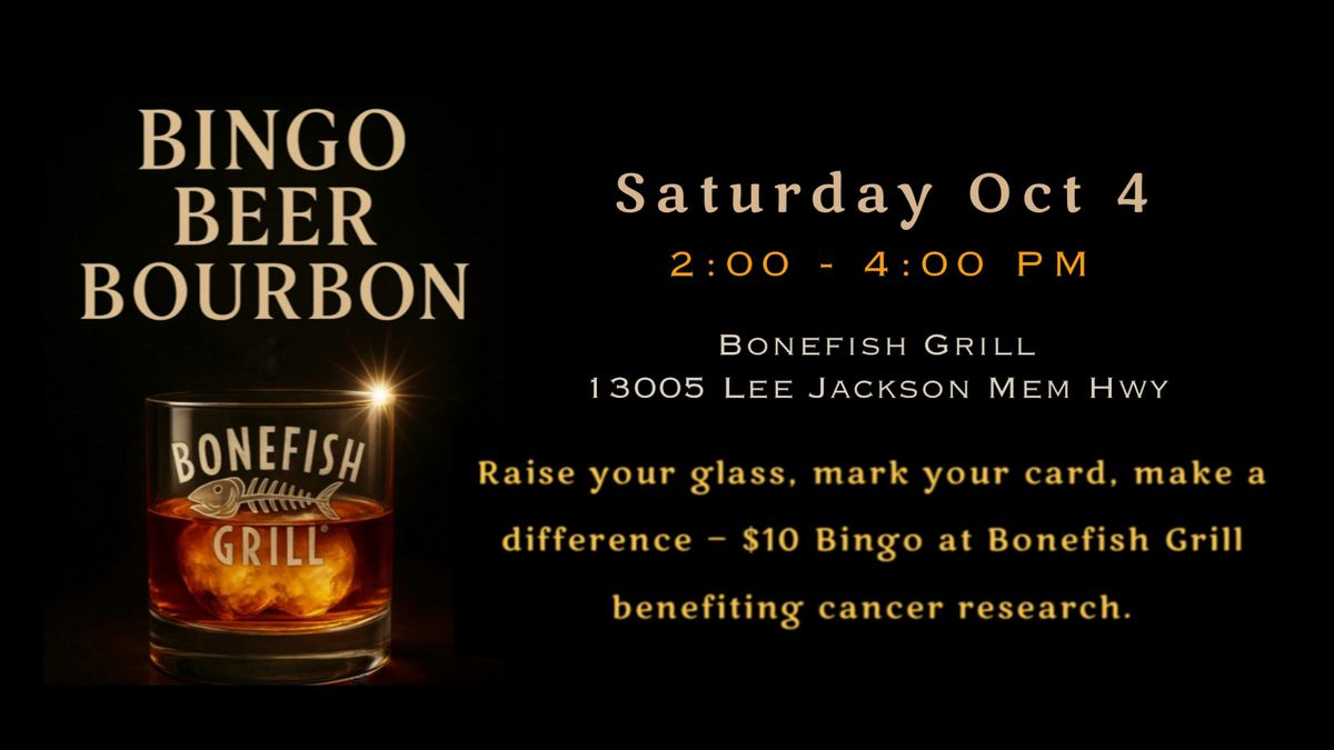 Bingo Beer Bourbon @ Bonefish