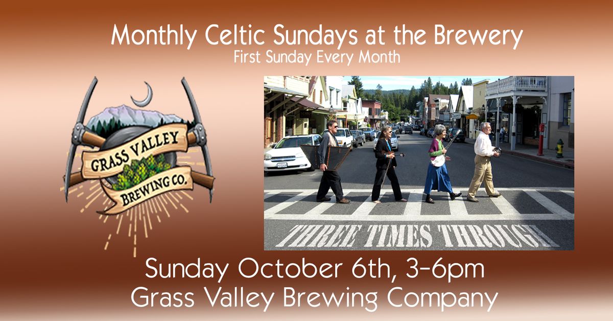 Three Times Through at Grass Valley Brewing Company