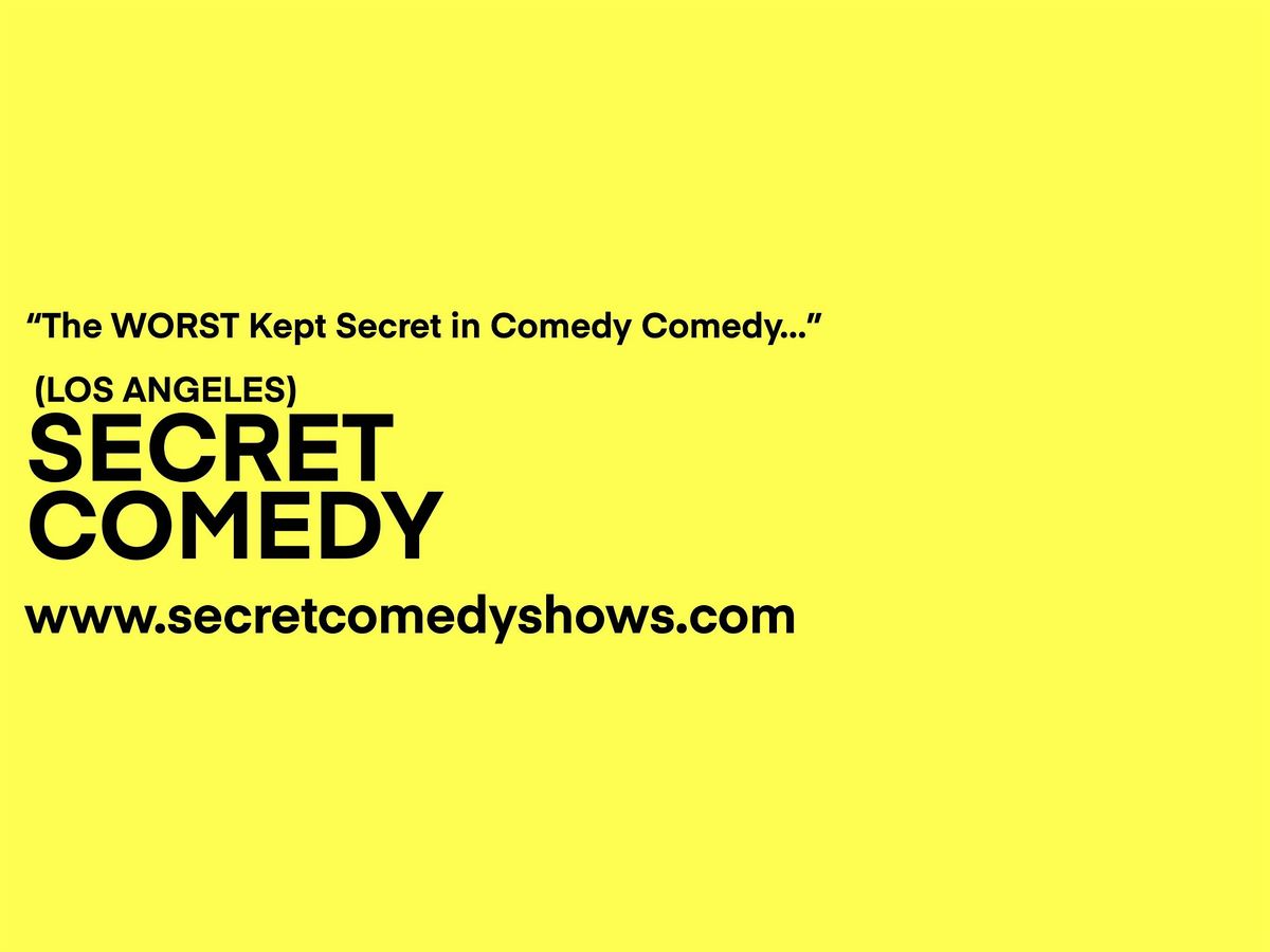 (Los Angeles) Secret Comedy