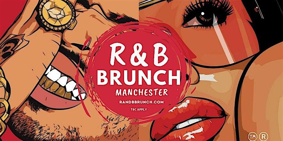 R&B BRUNCH SAT 11 OCT MANCHESTER