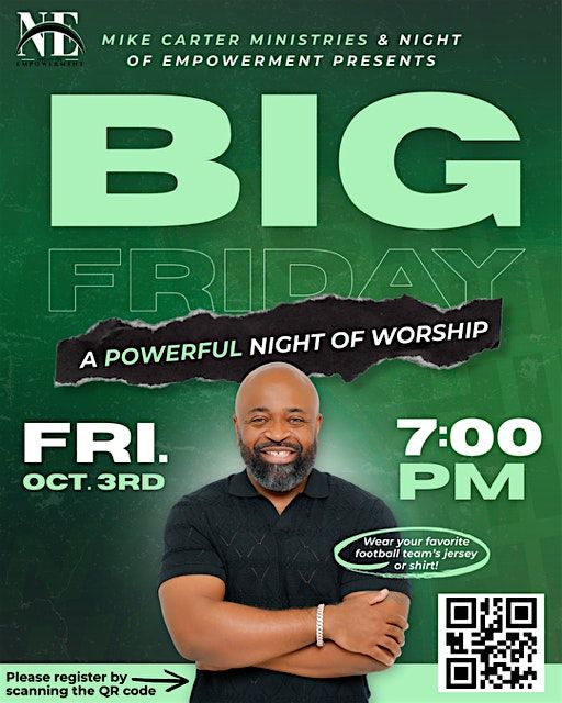 BIG FRIDAY - Night Of Empowerment