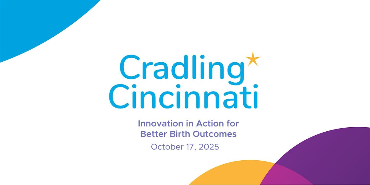 2025 Cradling Cincinnati Summit