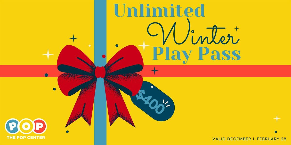 POP CENTER WINTER UNLIMITED PLAY PASS