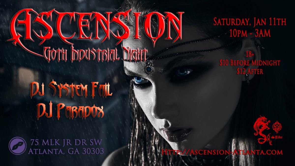 Ascension: A Goth Industrial Night @ The Masquerade (18+)