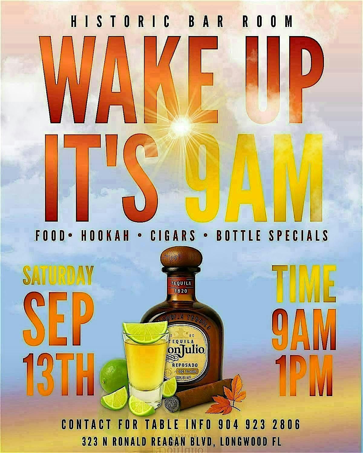 Copy of Wake Up it\u2019s 9am