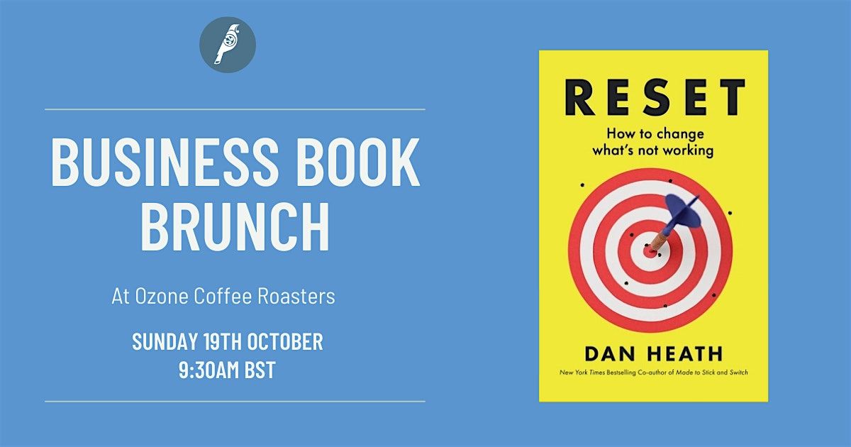 NZBWN Book Brunch| Reset: How to Change What\u2019s Not Working