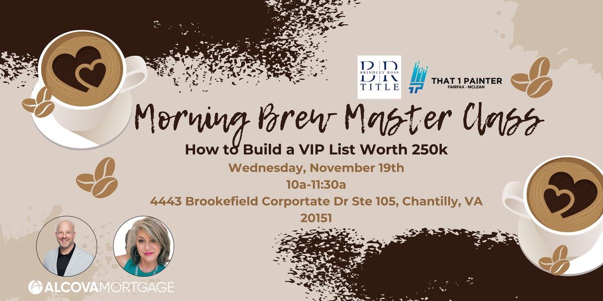 Morning Brew Master Class: How to Build a VIP List Worth 250k