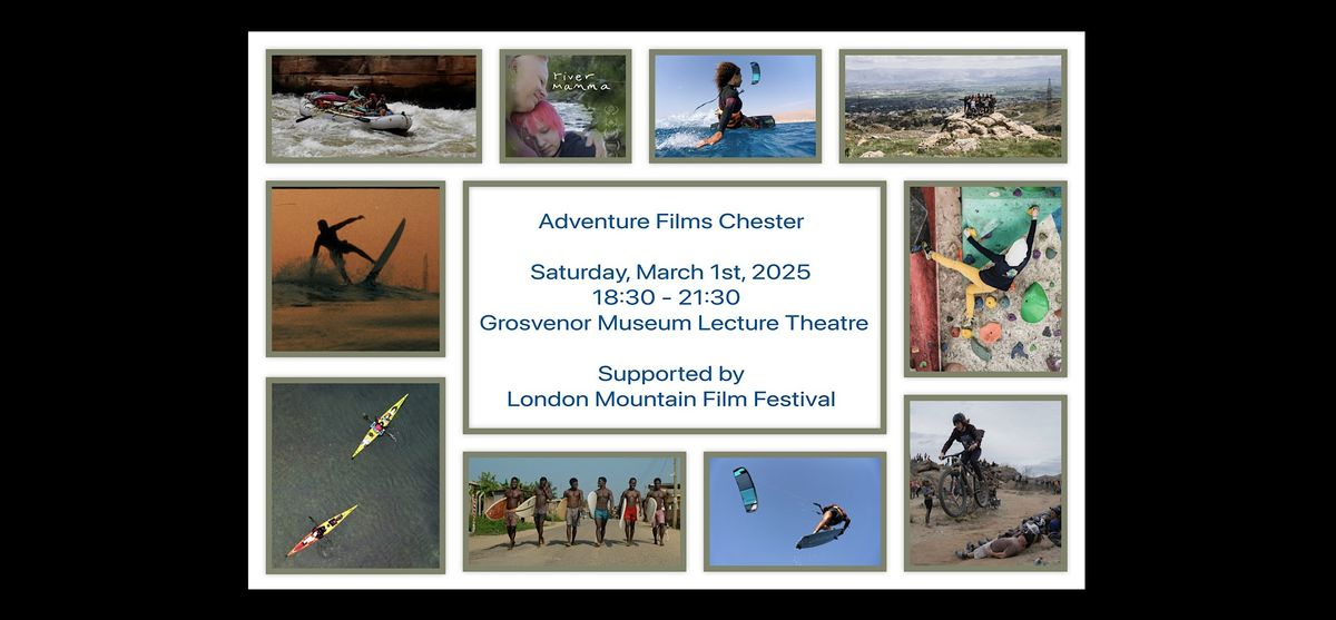 Adventure Films Chester 2025